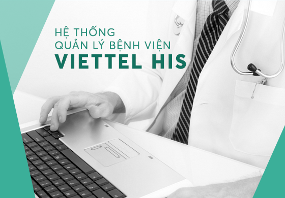Phần mềm quản lí bệnh viện (Viettel HIS)
